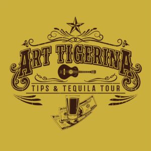 Art Tigerina - Tips and Tequila Tour - Buck's Backyard