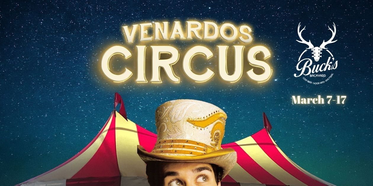 Venardos Circus - Buck's Backyard