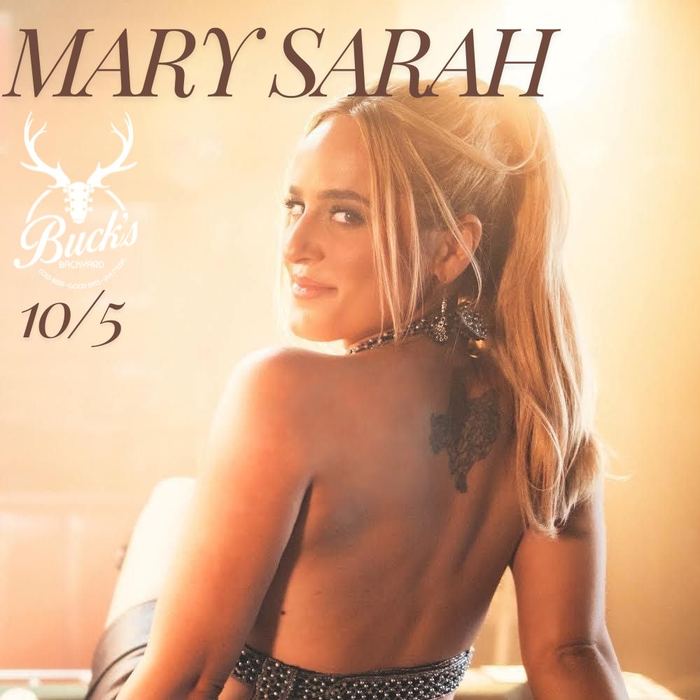 Mary Sarah - Buck's Backyard