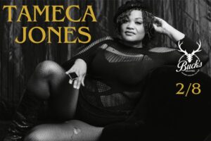 Tameca Jones - Buck's Backyard