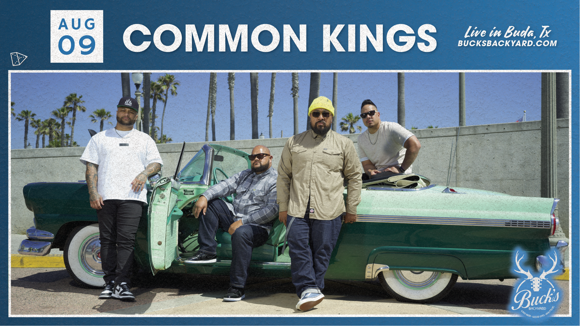 Common Kings live in buda, tx at buck's backyard graphic